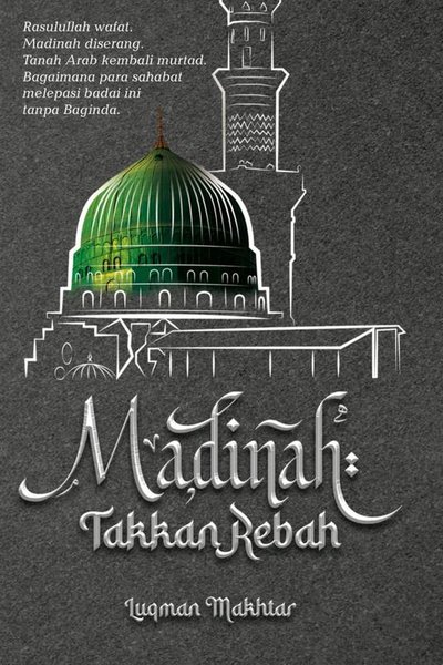 Kulit buku Madinah Takkan Rebah (Siri 1–3)
